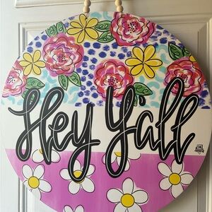 Dk & Designs Colorful Floral 'Hey Y'all' Wall Art